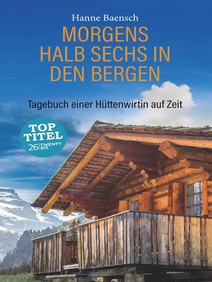 cover image of Morgens halb sechs in den Bergen